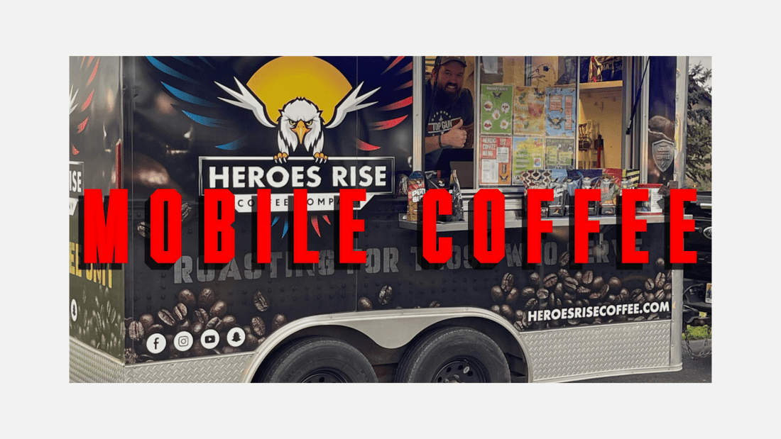 Brewing Connections: How Heroes Rise Coffee's Mobile Unit Transformed Community Coffee Service! - Heroes Rise Coffee Company