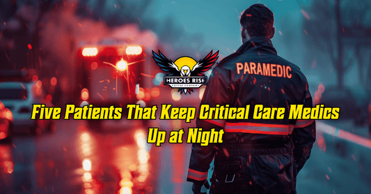 Five Patients That Keep Critical Care Medics Up at Night - Heroes Rise Coffee Company