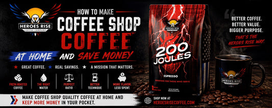 How to Make Coffee Shop Coffee at Home and Save Money (2026 Guide) - Heroes Rise Coffee Company