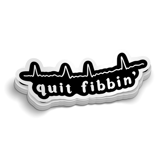Quit Fibbin' Cardiac ECG Sticker - Heroes Rise Coffee Company