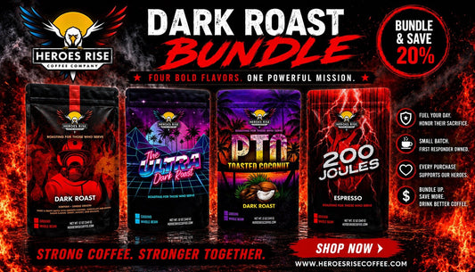 The Dark Roast Bundle - Heroes Rise Coffee Company
