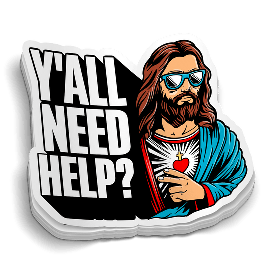 Y'all Need Some Help Jesus Sticker - Heroes Rise Coffee Company